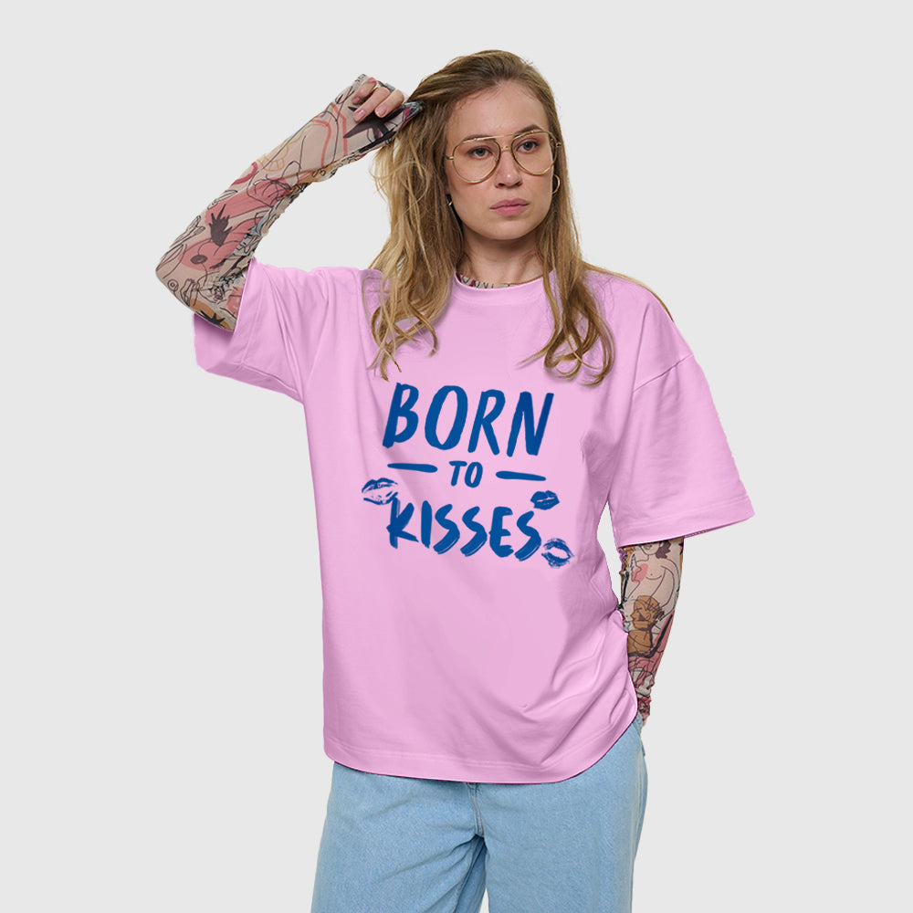Born to Kisses